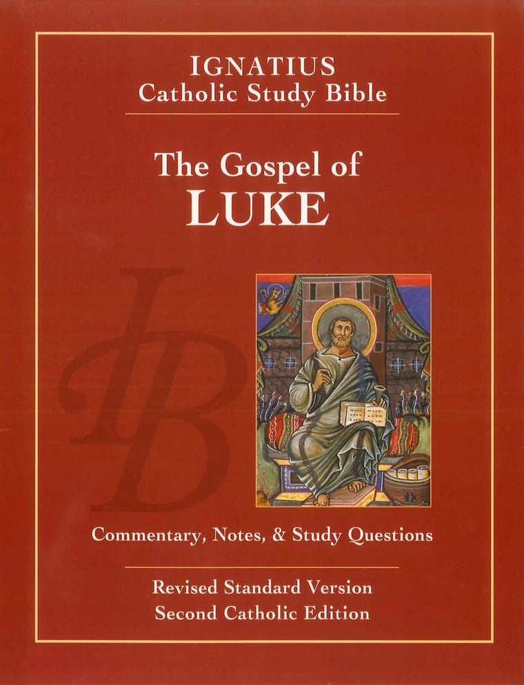 The Gospel of Luke (Ignatius Catholic Study Bible)