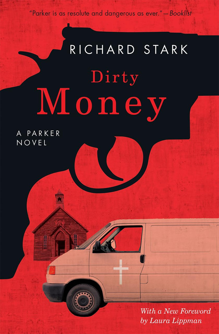 Dirty Money: A Parker Novel by Richard Stark
