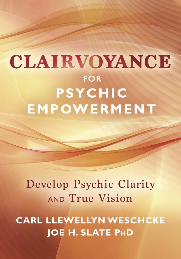 Clairvoyance for Psychic Empowerment: Art & Science of Seeing