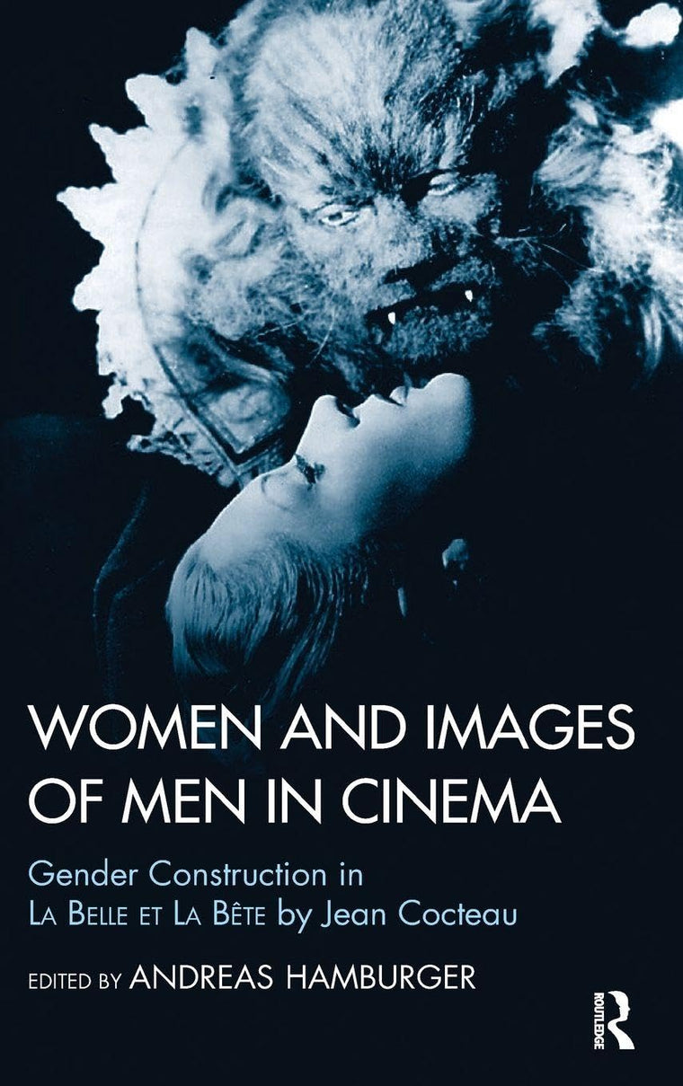 Women and Images of Men in Cinema: Gender Construction in La Belle et la Bete by Jean Cocteau