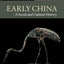 Early China: A Social and Cultural History (New Approaches to Asian History)