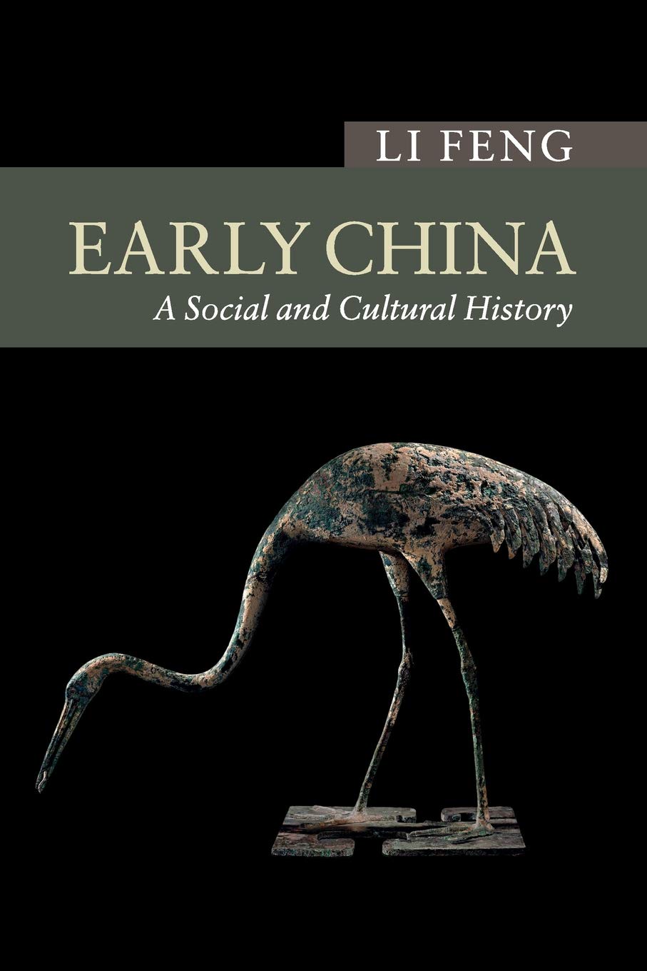 Early China: A Social and Cultural History (New Approaches to Asian History)