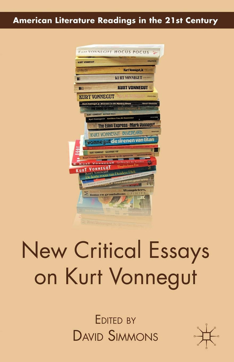 New Critical Essays on Kurt Vonnegut (American Literature Readings in the 21st Century)