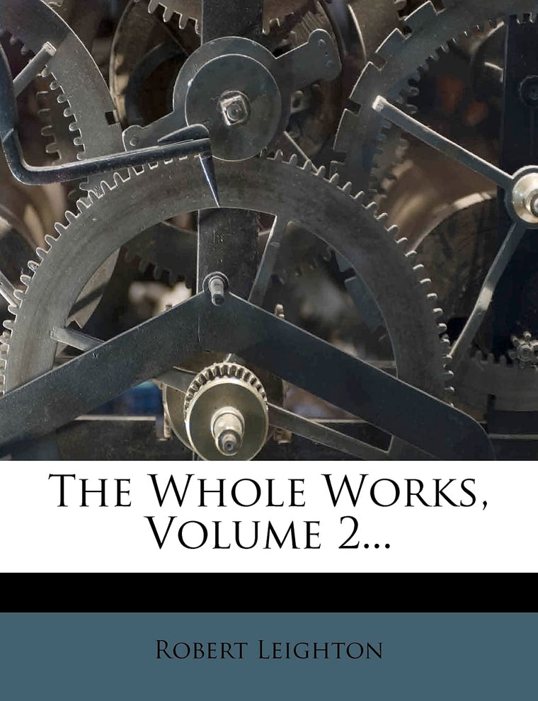 The Whole Works, Volume 2...