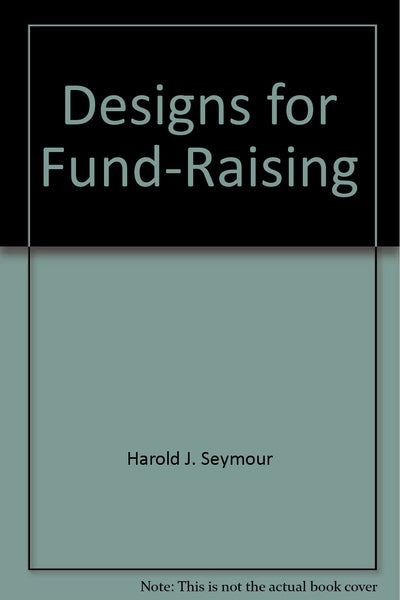 Designs for Fund-Raising
