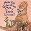 How Do Dinosaurs Clean Their Room?