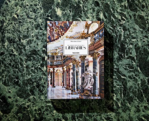 Massimo Listri: The World's Most Beautiful Libraries/ Die Schonsten Bibliotheken Der Welt/ Les Plus Belles Bibliotheques Du Monde