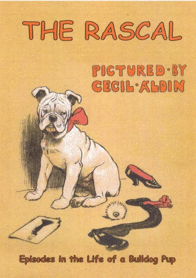 The Rascal: Episodes in the Life of a Bulldog Pup
