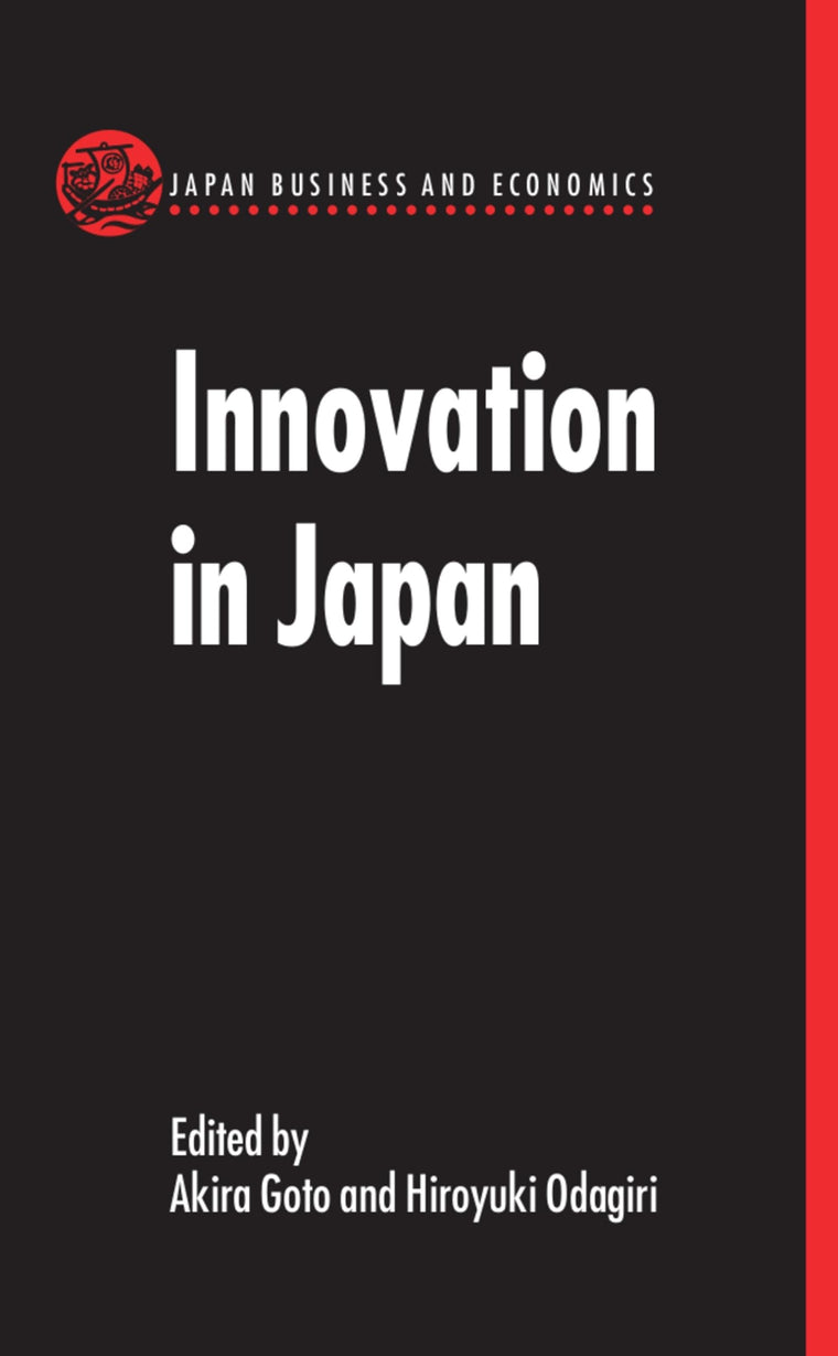 Innovation in Japan (Japan Business and Economics Series)