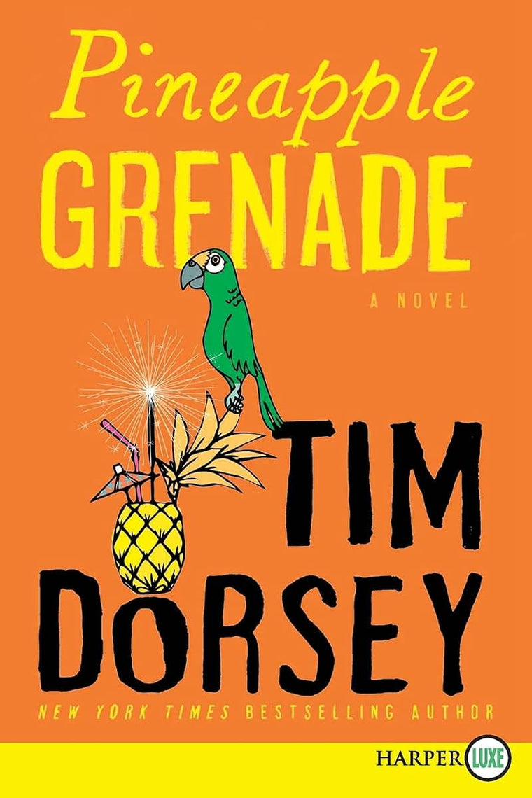Pineapple Grenade: A Novel (Serge Storms, 15)