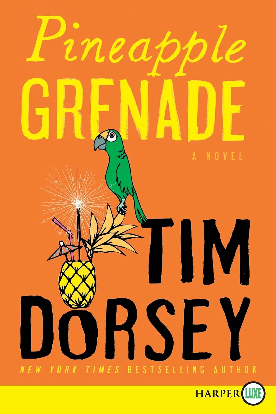 Pineapple Grenade: A Novel (Serge Storms, 15)