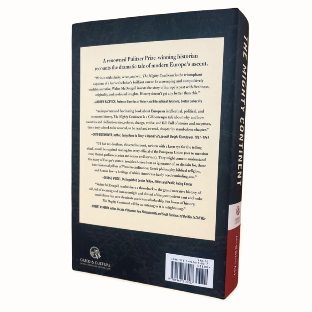 The Mighty Continent: A Candid History of Modern Europe