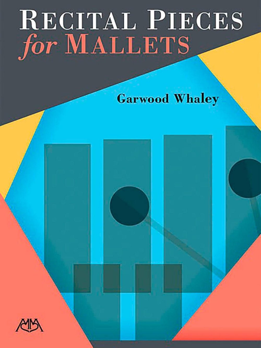 Recital Pieces for Mallets