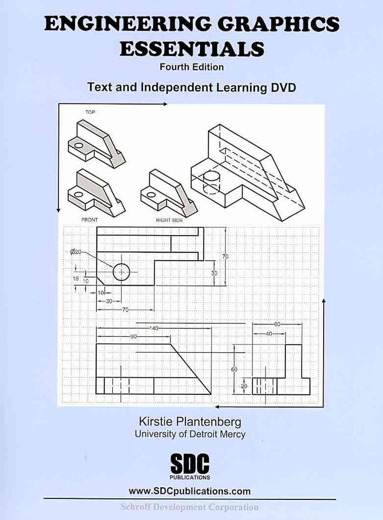 Engineering Graphics Essentials 4th Edition with Independent Learning DVD