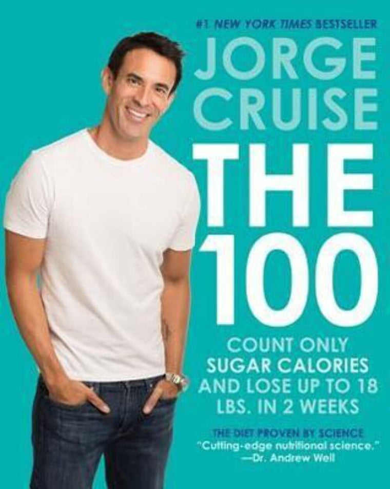 The 100: Count ONLY Sugar Calories and Lose Up to 18 Lbs. in