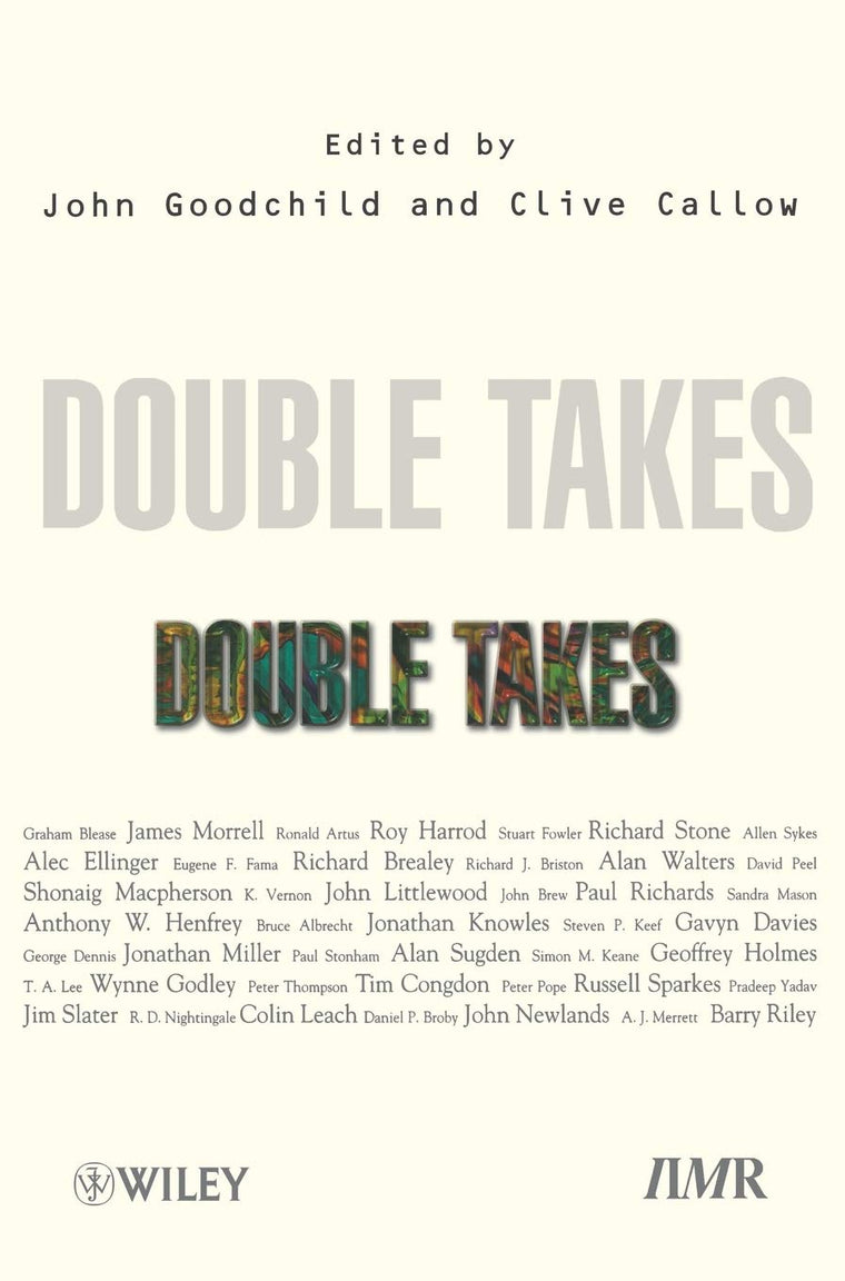 Doubletakes: Four Decades of Classic Writing from The Investment Analyst and Professional Investor