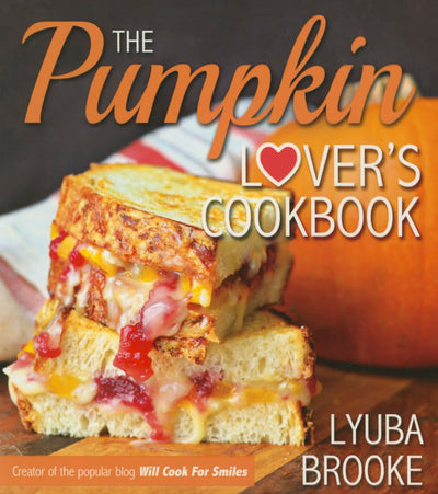 The Pumpkin Lover's Cookbook