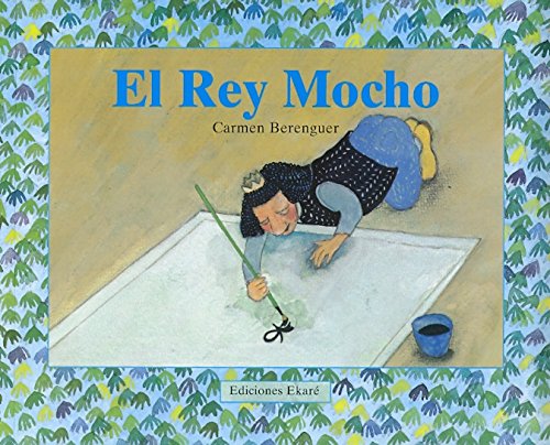 El Rey mocho (Spanish Edition)