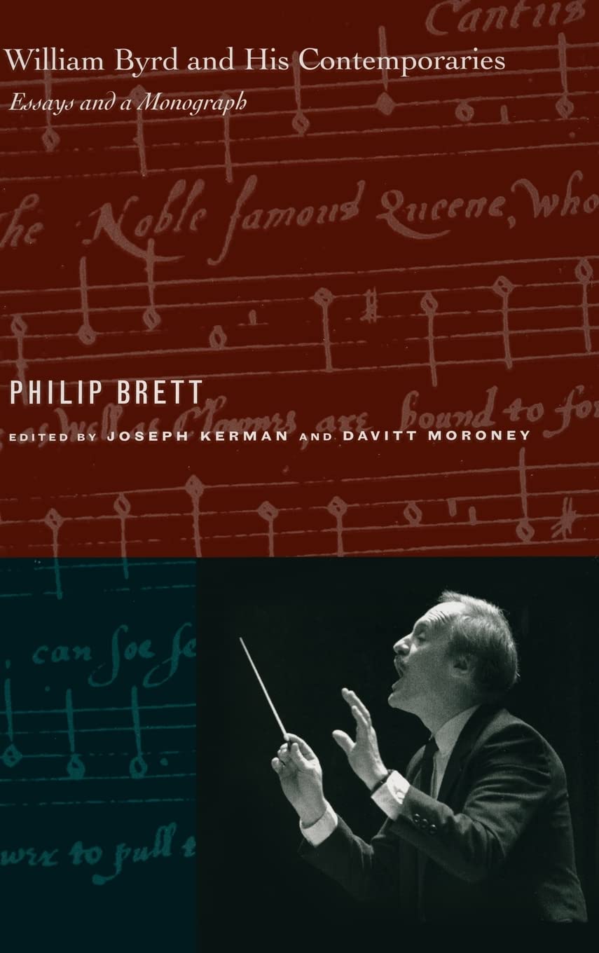 William Byrd and His Contemporaries: Essays and a Monograph