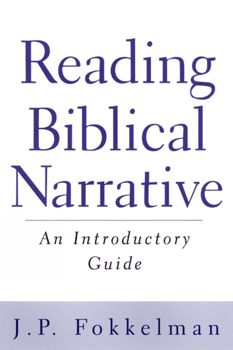 Reading Biblical Narrative: An Introductory Guide
