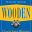 Wooden: A Lifetime of Observations and Reflections On and Off the Court