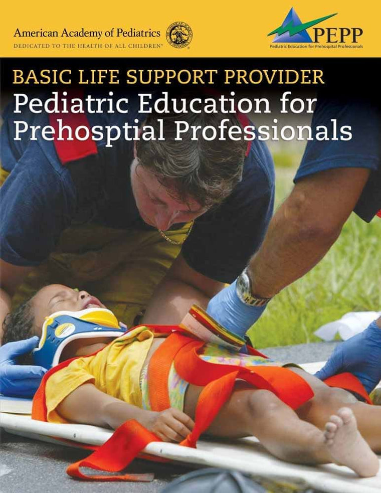 Basic Life Support Provider: Pediatric Education for Prehospital Professionals