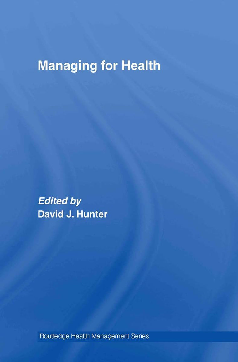 Managing for Health (Health Management)