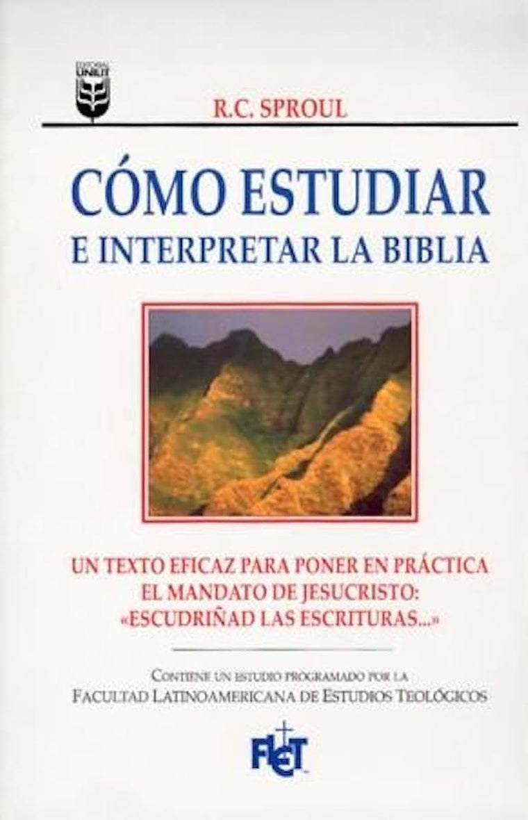 Cómo estudiar e interpretar la Biblia (Spanish Edition)
