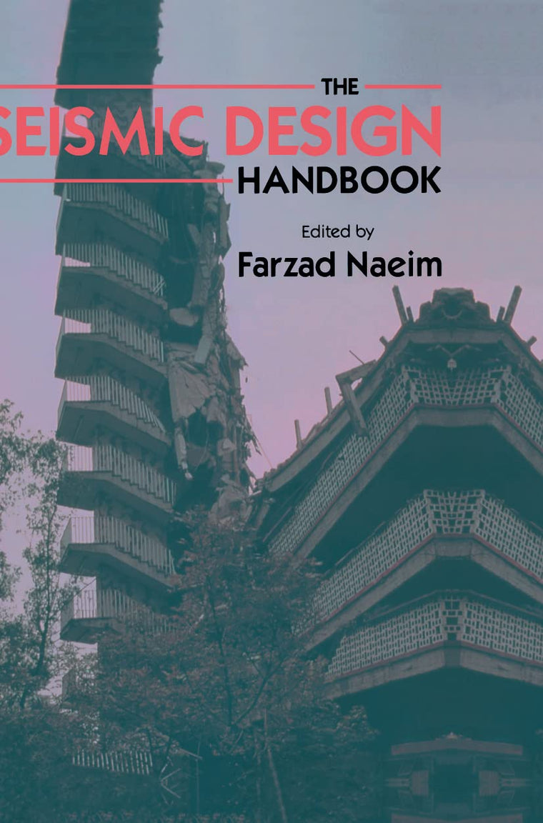 The Seismic Design Handbook (The Structural Engineering Series)