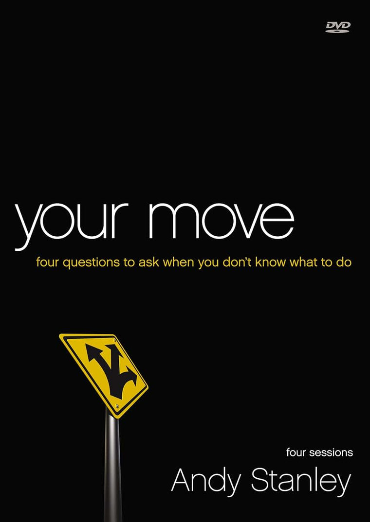 Your Move Video Study: Four Questions to Ask When You Dont Know What to Do