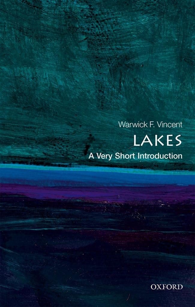 Lakes: A Very Short Introduction (Very Short Introductions)
