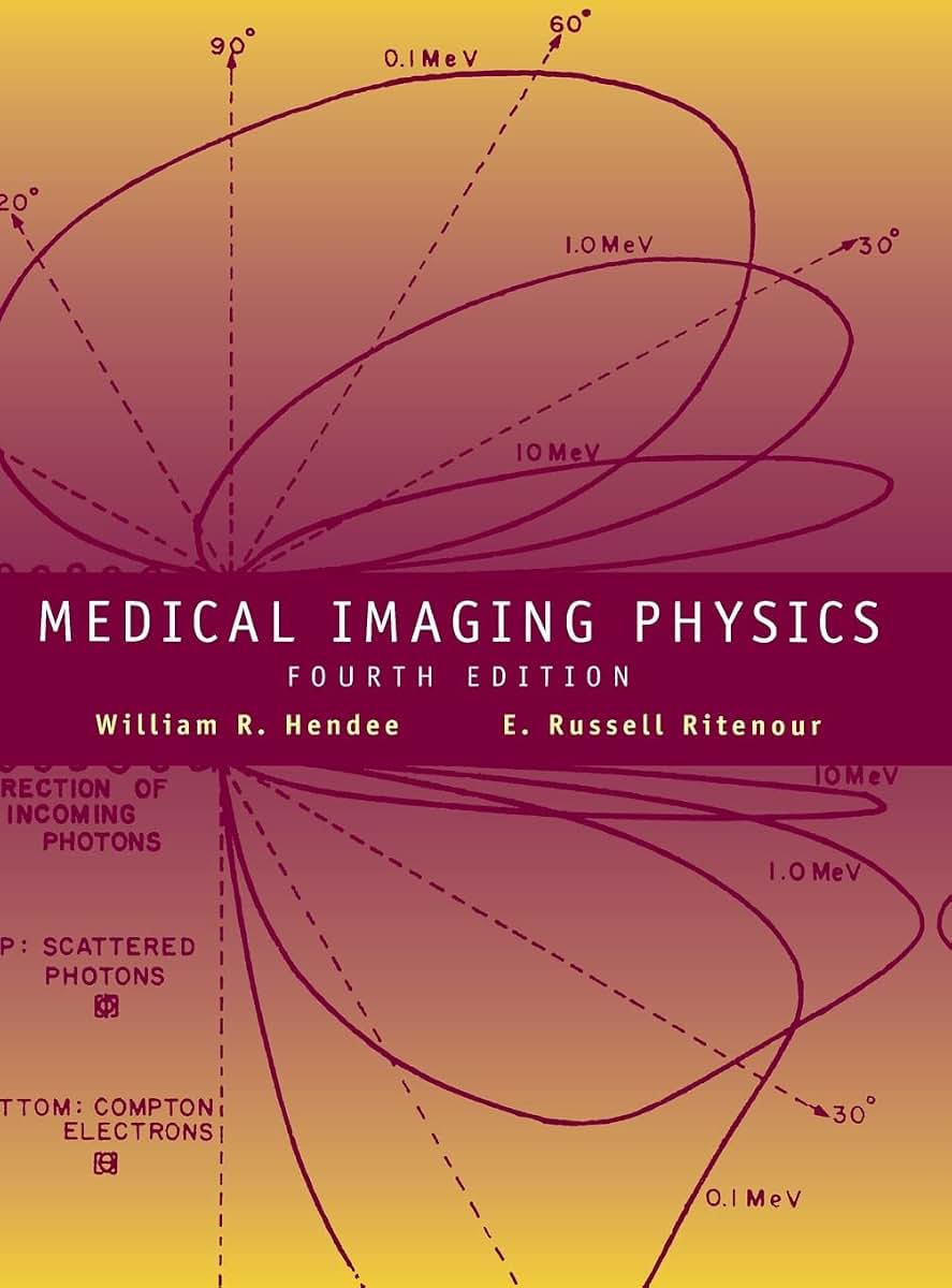 Medical Imaging Physics