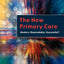 The New Primary Care