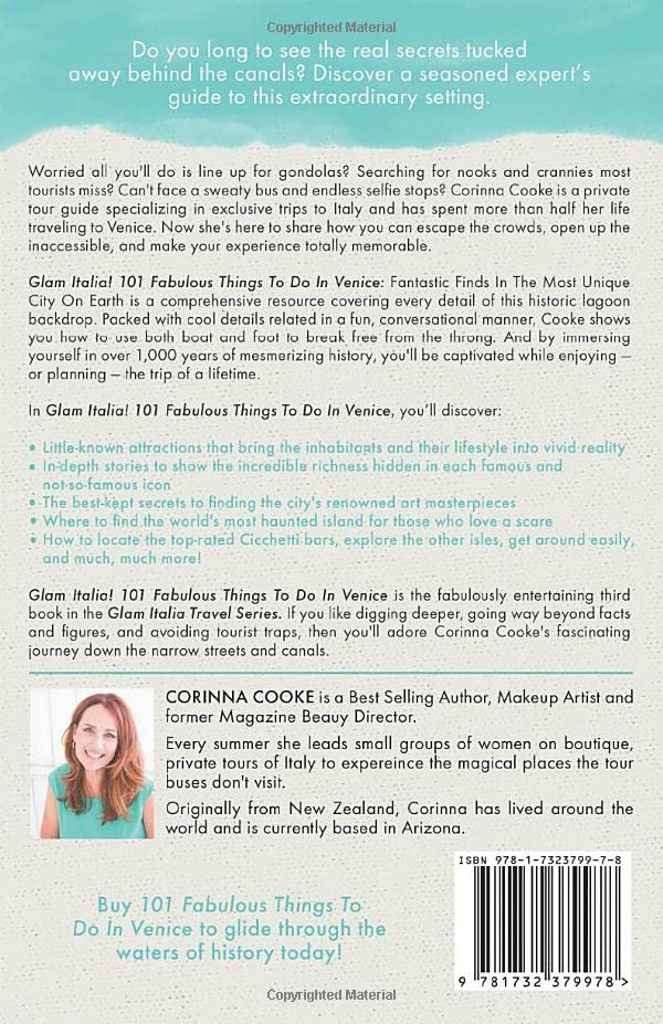 Glam Italia! 101 Fabulous Things To Do In Venice: Fantastic Finds In The most Unique City On Earth (Glam Italia! How To Travel Italy)