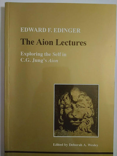 Aion Lectures (STUDIES IN JUNGIAN PSYCHOLOGY BY JUNGIAN ANALYSTS)