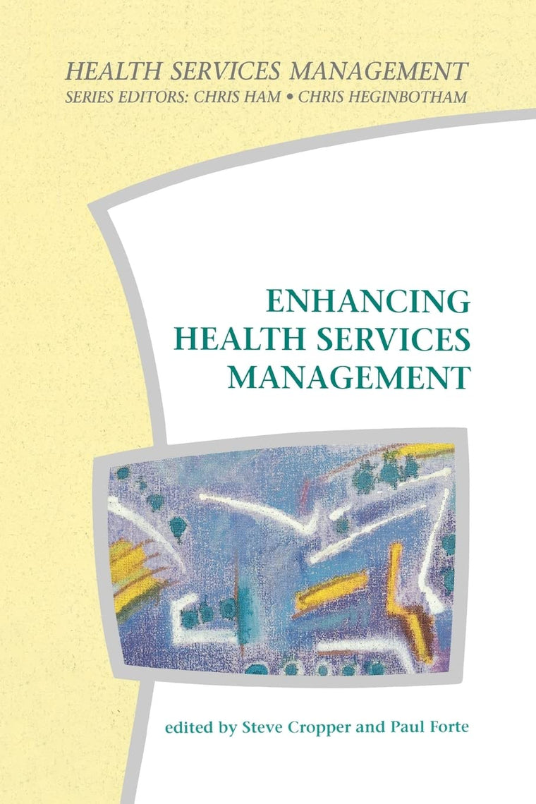 Enhancing Health Services Management (State of Health Series)