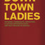Downtown Ladies: Informal Commercial Importers, a Haitian Anthropologist and Self-Making in Jamaica (Women in Culture and Society)