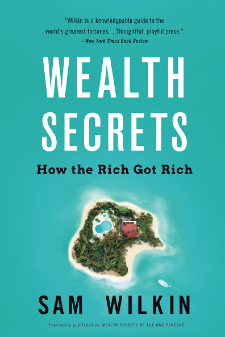 Wealth Secrets by Wilkin, Sam
