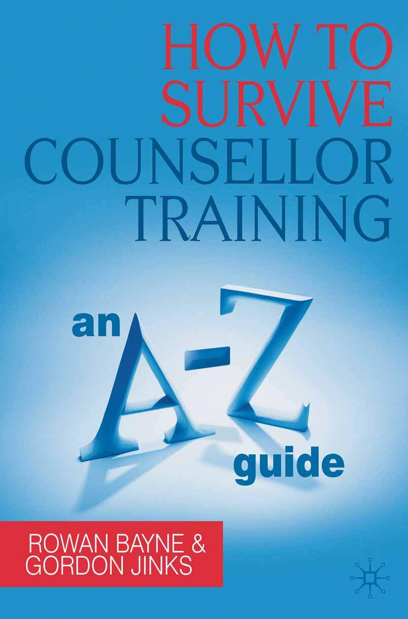 How to Survive Counsellor Training: An A-Z Guide
