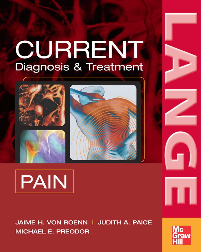 CURRENT Diagnosis & Treatment of Pain (LANGE CURRENT Series)
