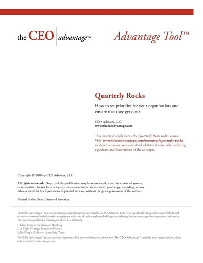 Quarterly Rocks: How to set priorities for your organization and ensure that they get done.