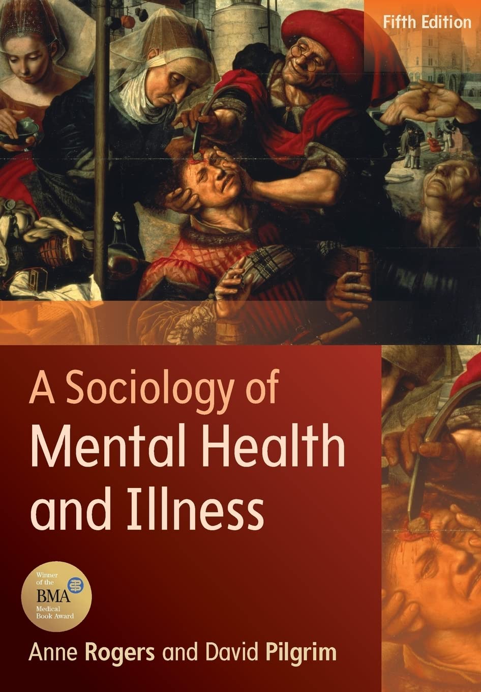 A Sociology Of Mental Health And Illness by Rogers, Anne