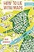 How to Lie with Maps, Third Edition