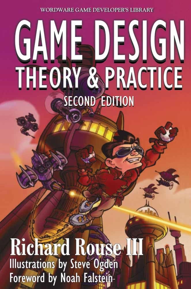 Game Design: Theory and Practice (2nd Edition) (Wordware Game Developer's Library)