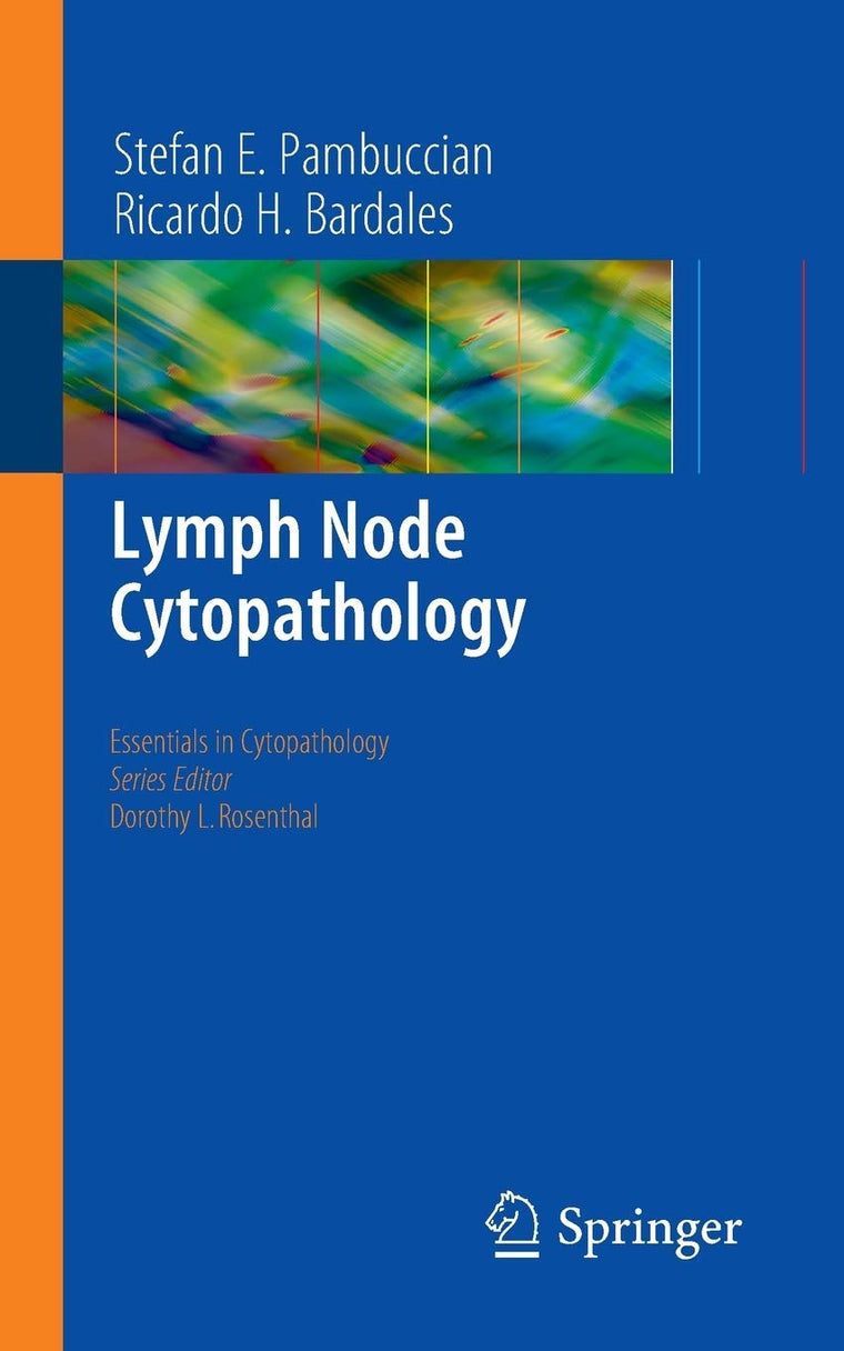 Lymph Node Cytopathology (Essentials in Cytopathology, 10)