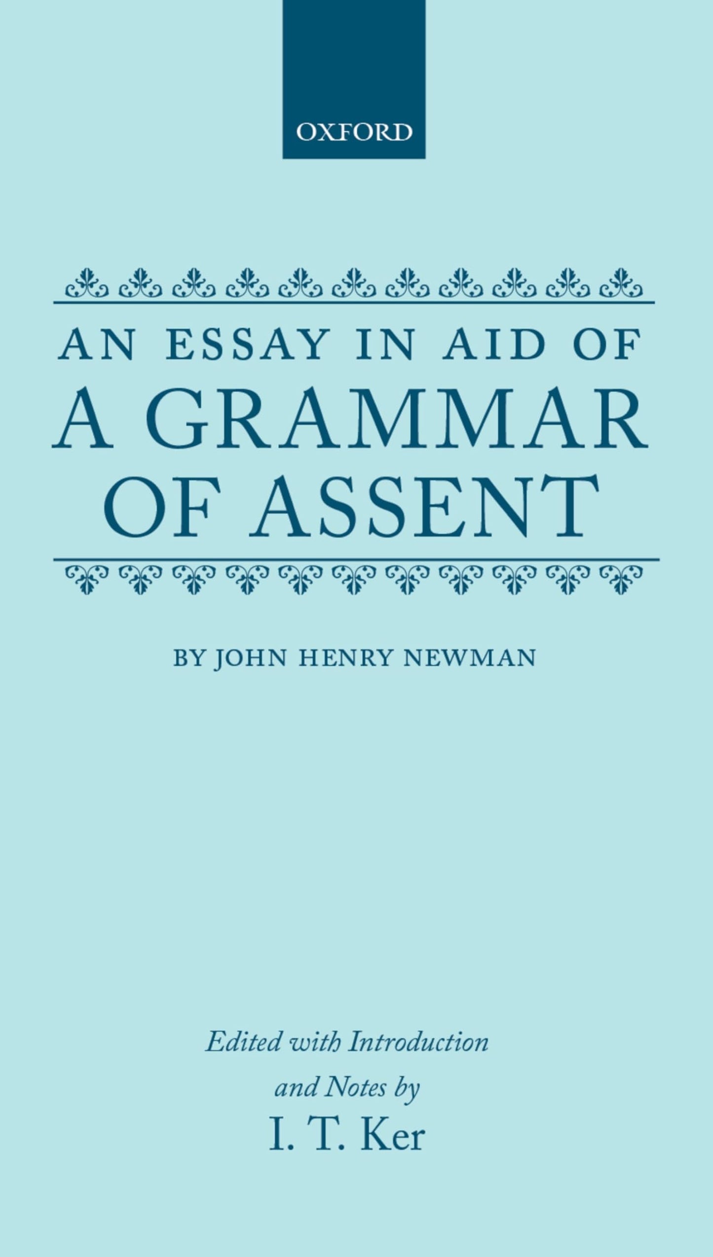 An Essay in Aid of A Grammar of Assent
