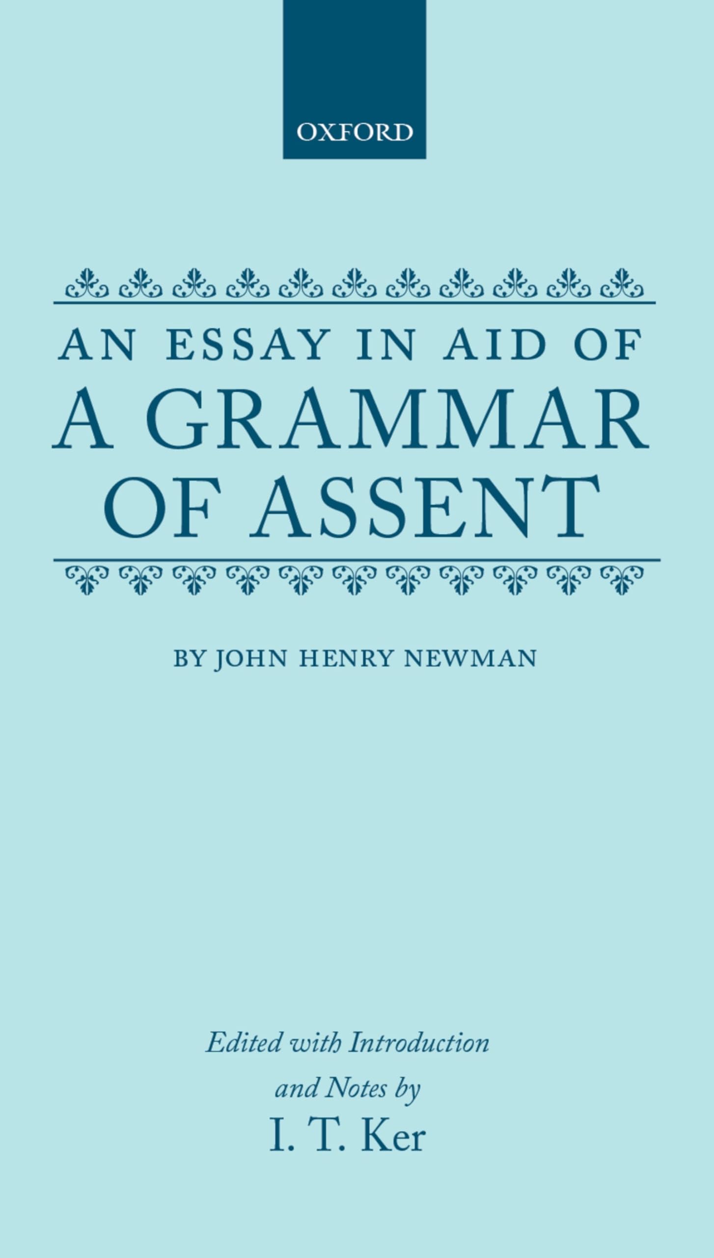 An Essay in Aid of A Grammar of Assent