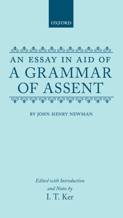 An Essay in Aid of A Grammar of Assent