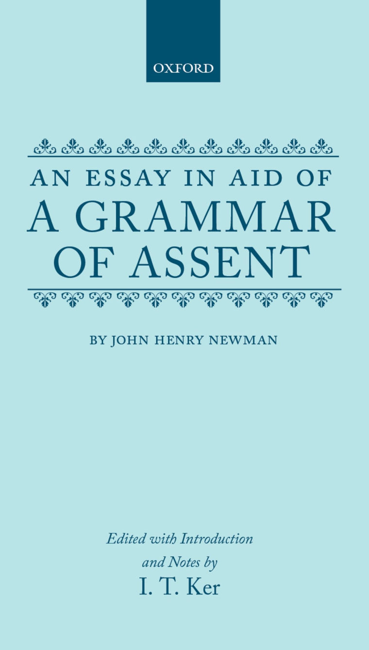 An Essay in Aid of A Grammar of Assent