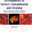 Developments in Surface Contamination and Cleaning, Volume 12: Methods for Assessment and Verification of Cleanliness of Surfaces and Characterization of Surface Contaminants
